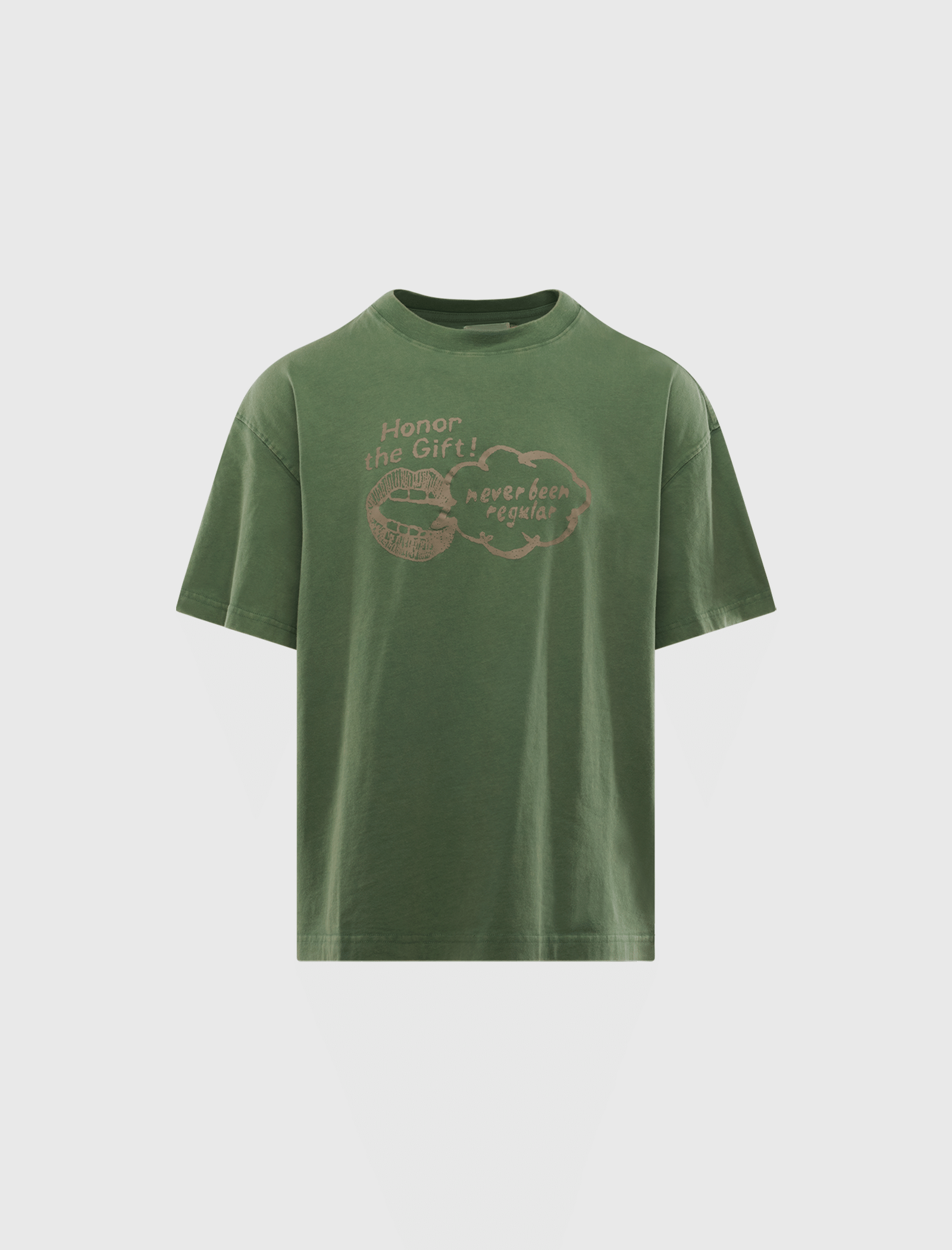 HONOR THE GIFT NEVER BEEN REGULAR T-Shirt
