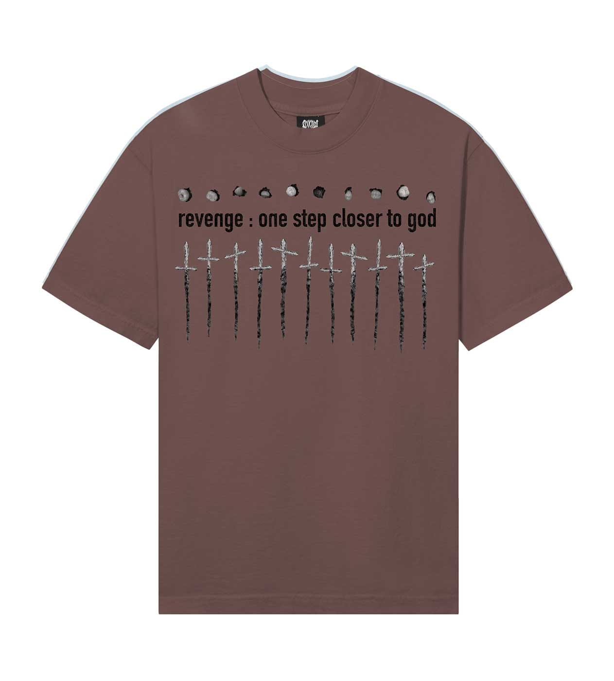 Revenge Closer To God T-Shirt Chocolate Brown
