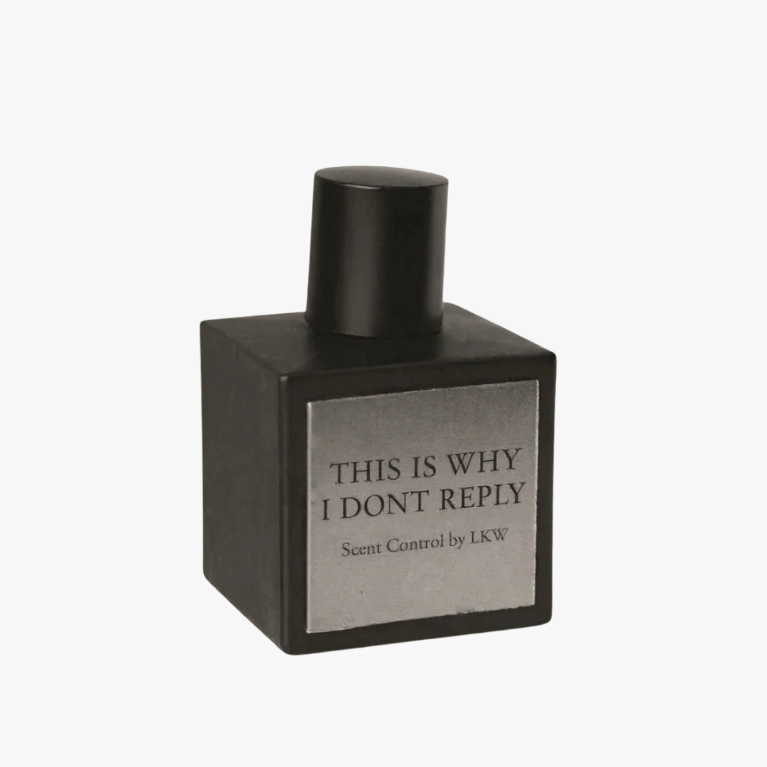 Scent Control by LKW THIS IS WHY I DONT REPLY EDP