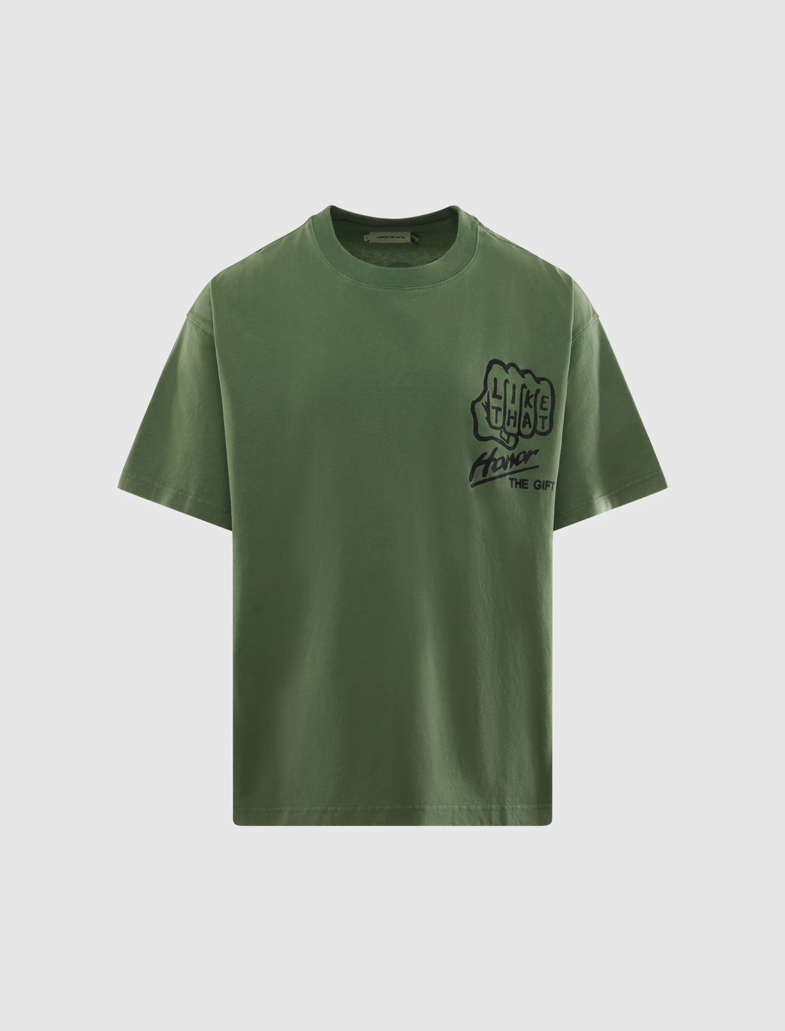 HONOR THE GIFT LIKE THAT T-Shirt