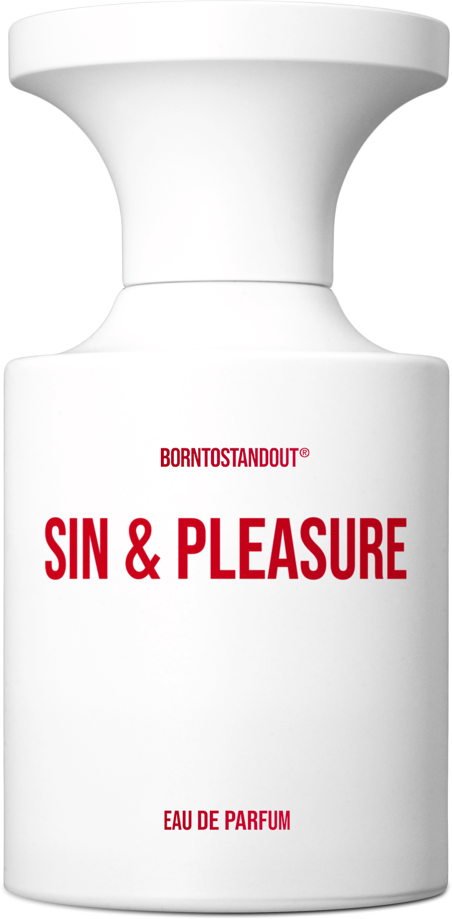 Borntostandout SIN&PLEASURE