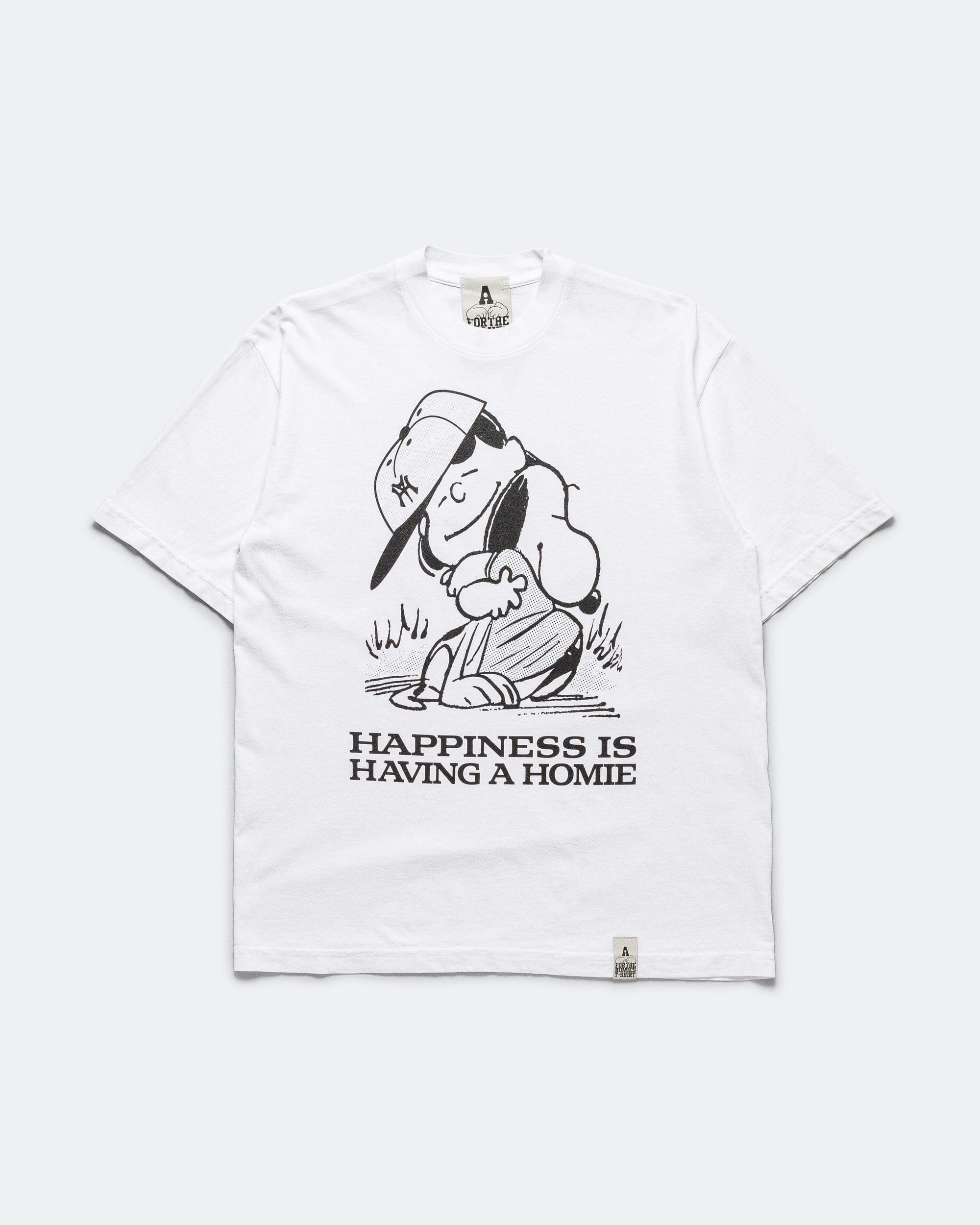 For The Homies Happiness is Having a Homie T - Shirt - White