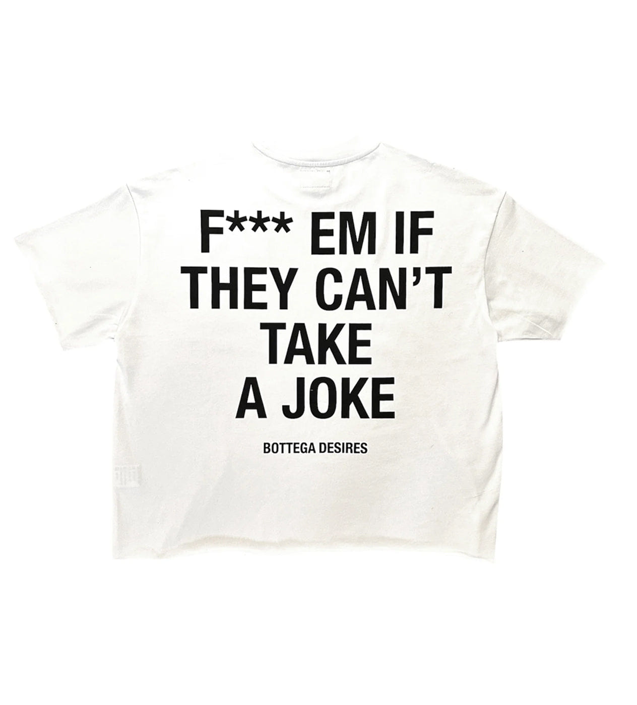 Bottega Desires F*** Em T-Shirt White