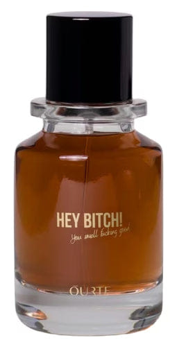Ourte Hey Bitch!