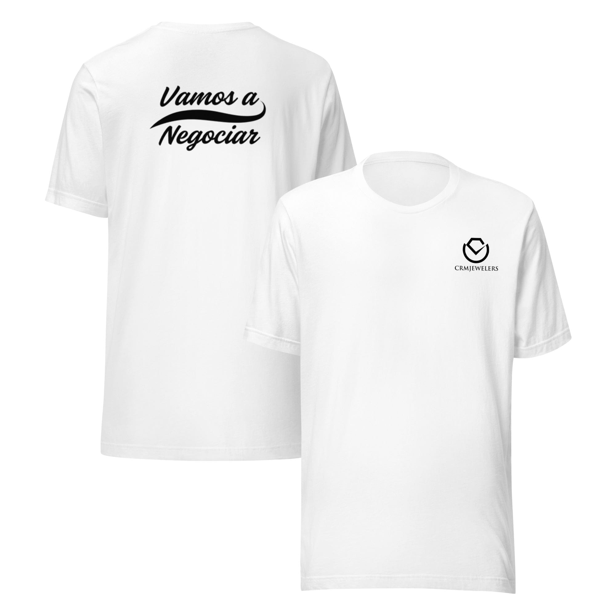 CRM Jewelers Vamos a Negociar Shirt