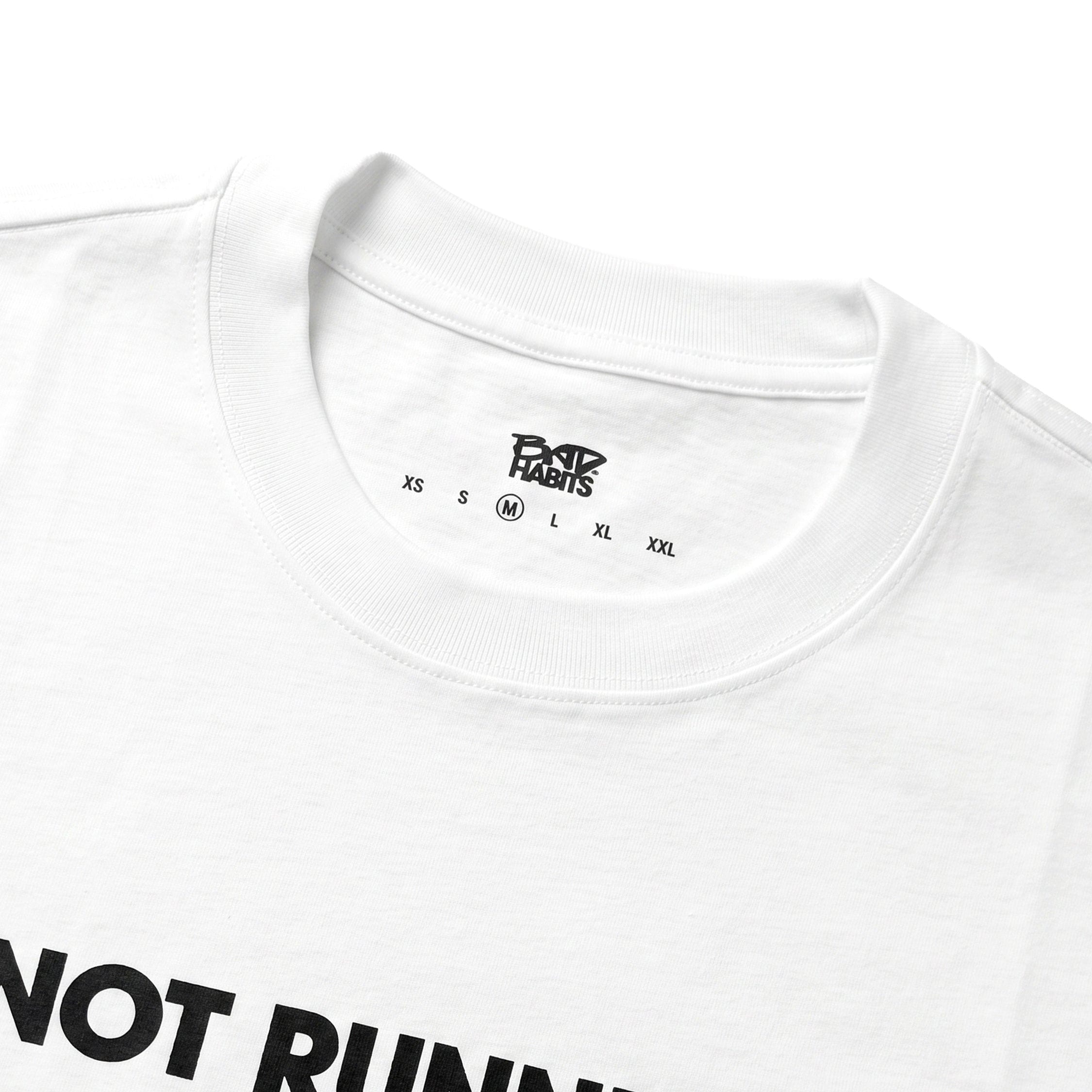 Bad Habits Not Running Today T - Shirt