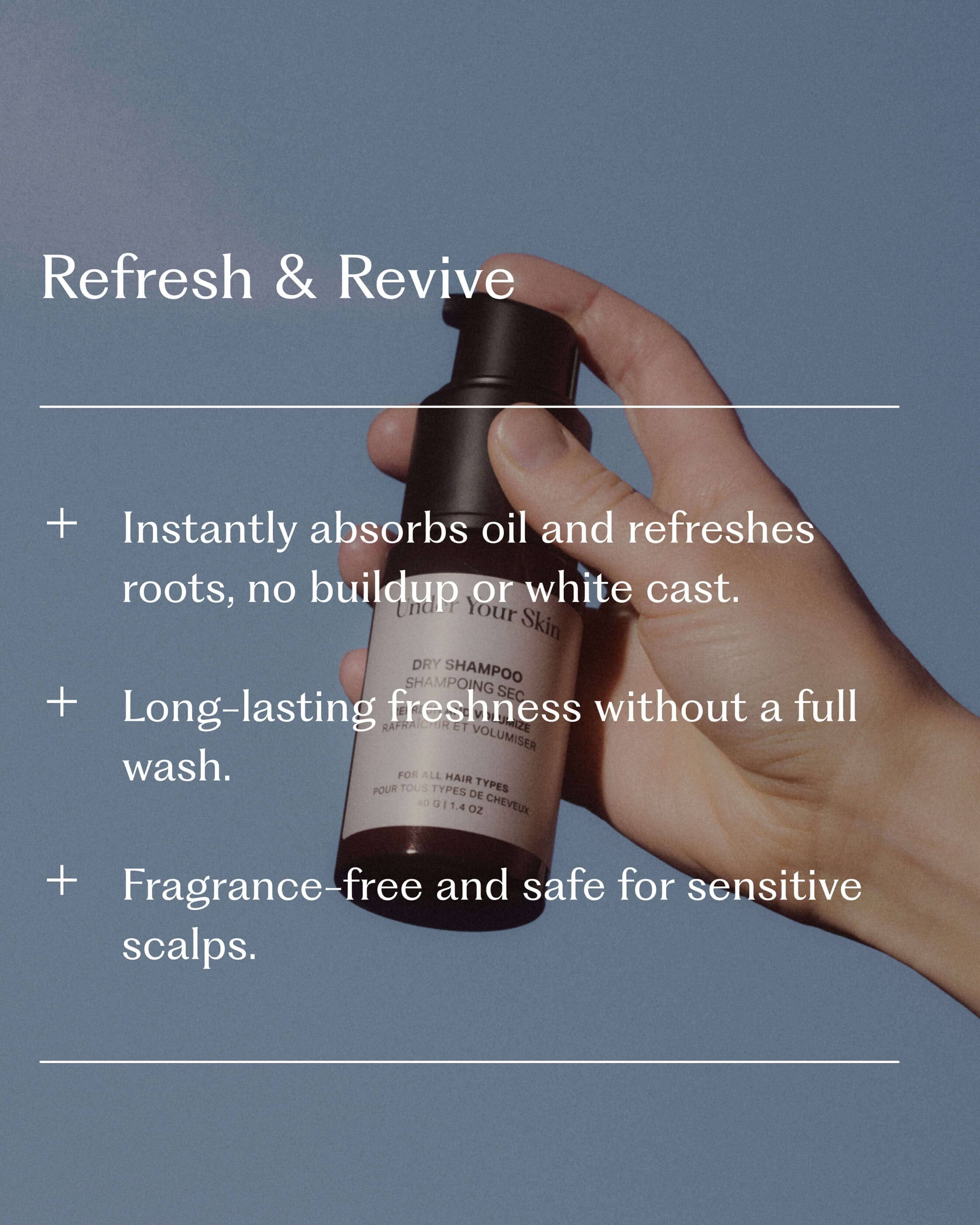 Under Your Skin Dry Shampoo (UYS)