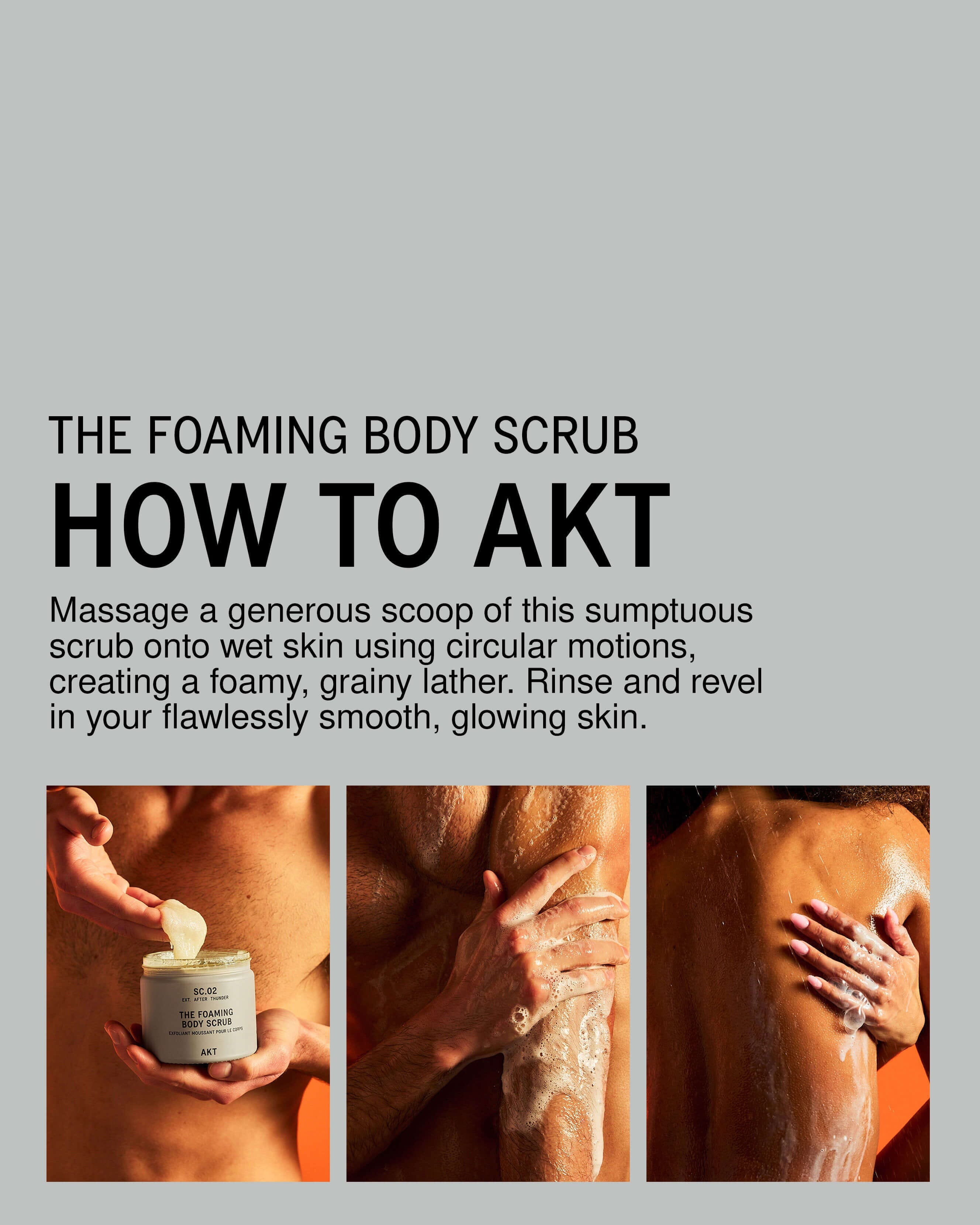 AKT The Foaming Body Scrub SC.02 After Thunder