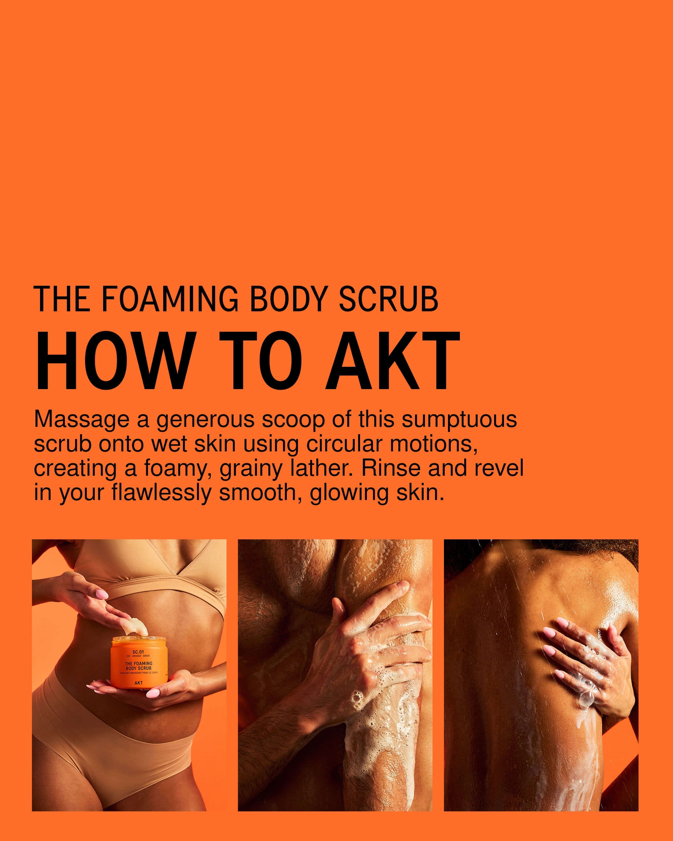 AKT The Foaming Body Scrub SC.01 Orange Grove