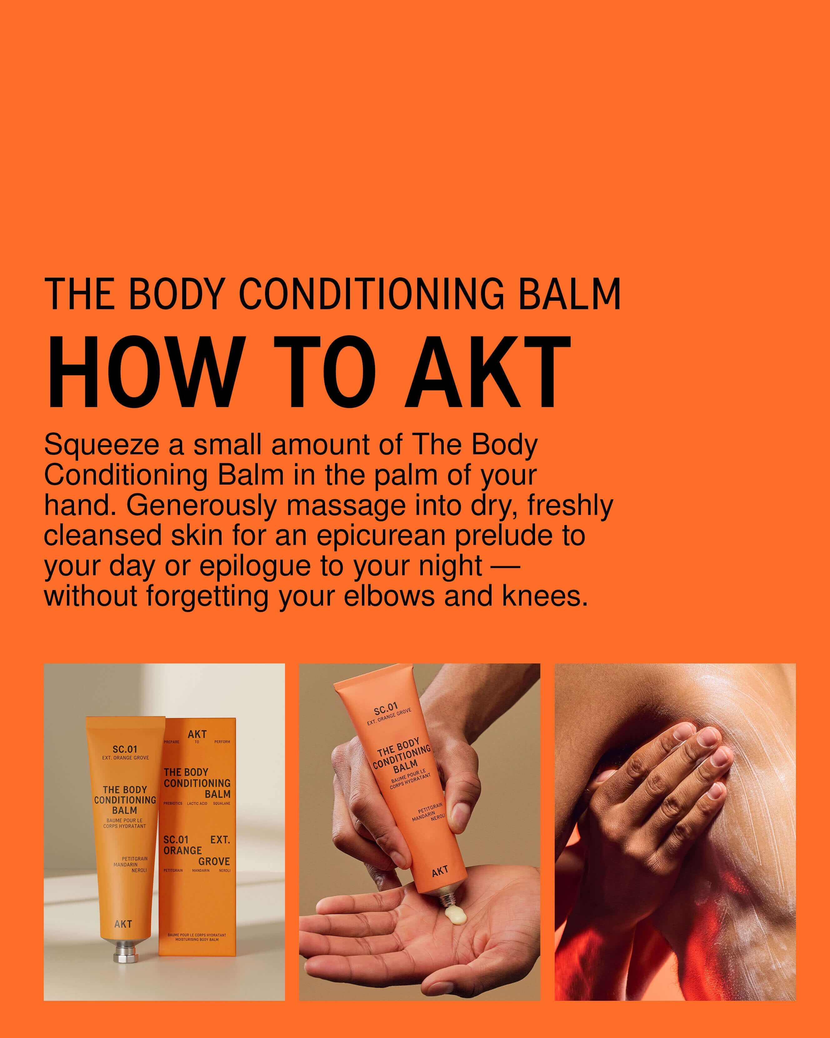 AKT The Body Conditioning Balm SC.01 Orange Grove