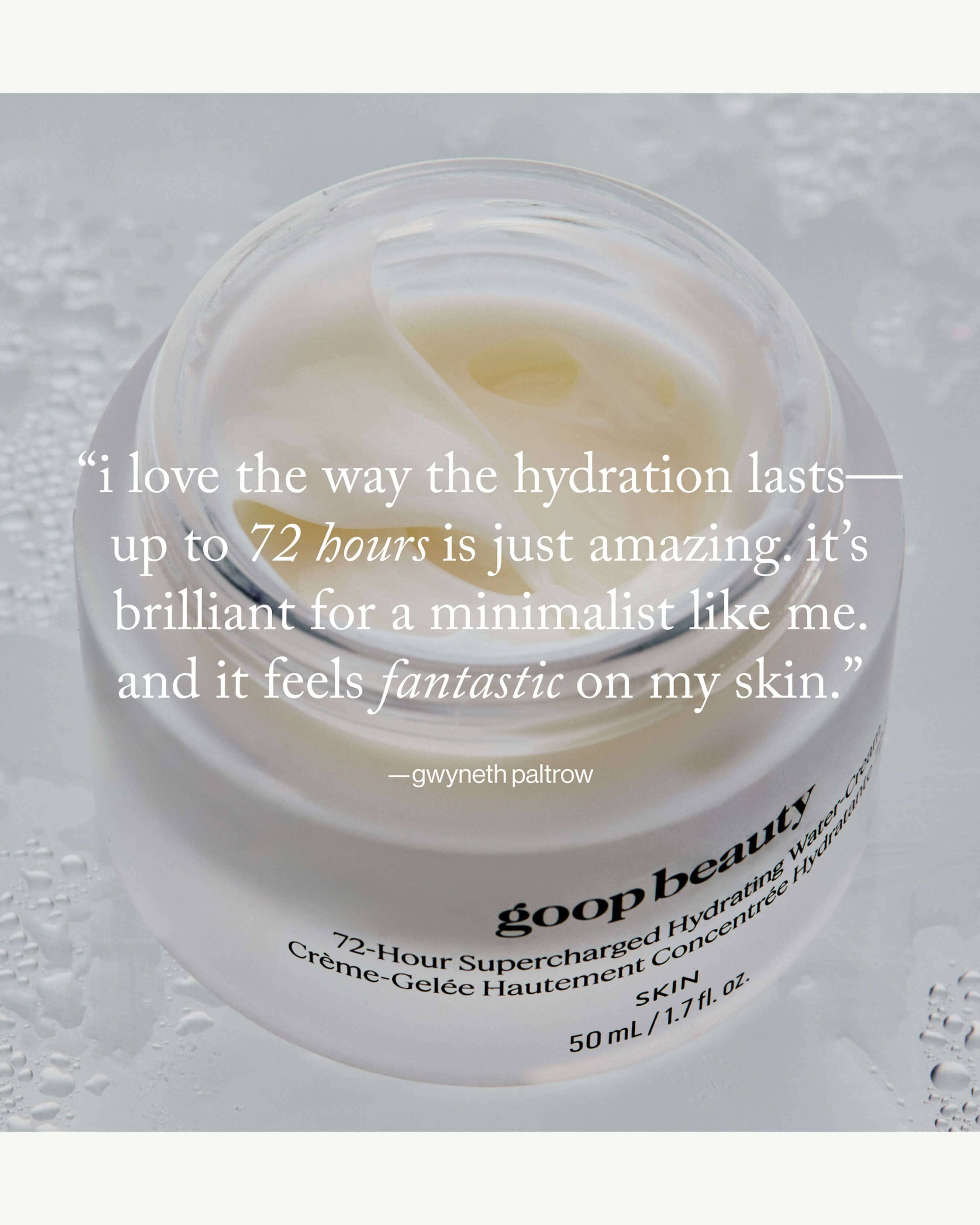 Goop Beauty 72 - Hour Supercharged Hydrating Water - Cream